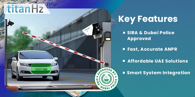 SIRA-Approved TitanHz ANPR Solution in the UAE - Fast, Accurate and Affordable License Plate Recognition