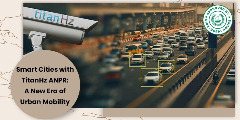 TitanHz ANPR system for smart cities - AI-powered vehicle recognition, traffic management, tolling and public safety